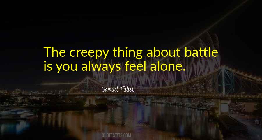 Feels Alone Quotes #395137