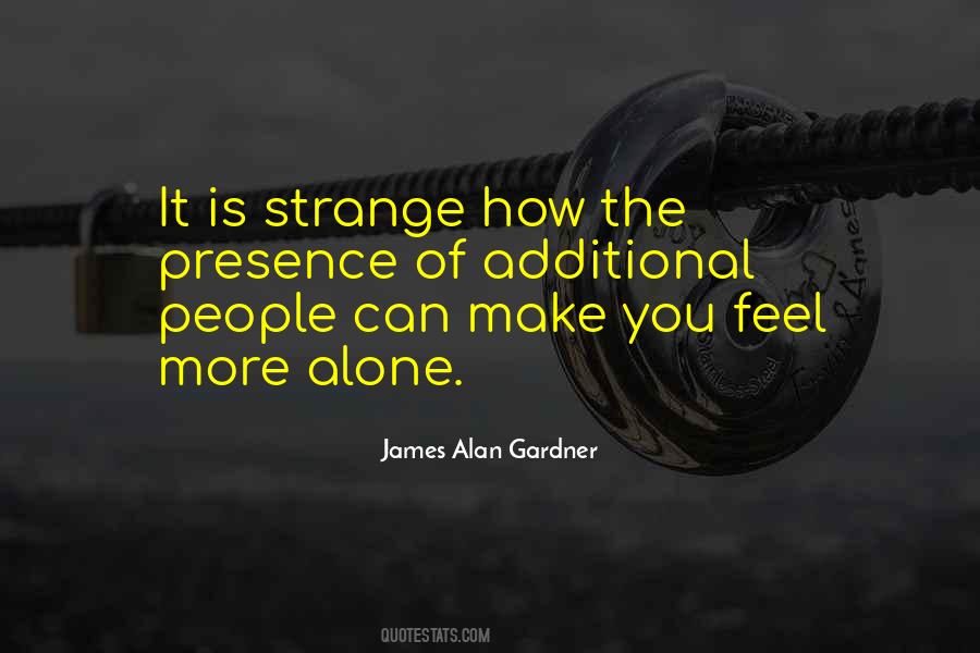 Feels Alone Quotes #693787