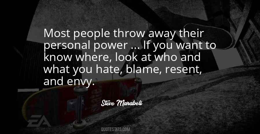 Hate And Envy Quotes #1149154