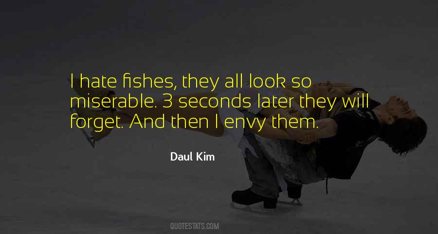 Hate And Envy Quotes #1705825