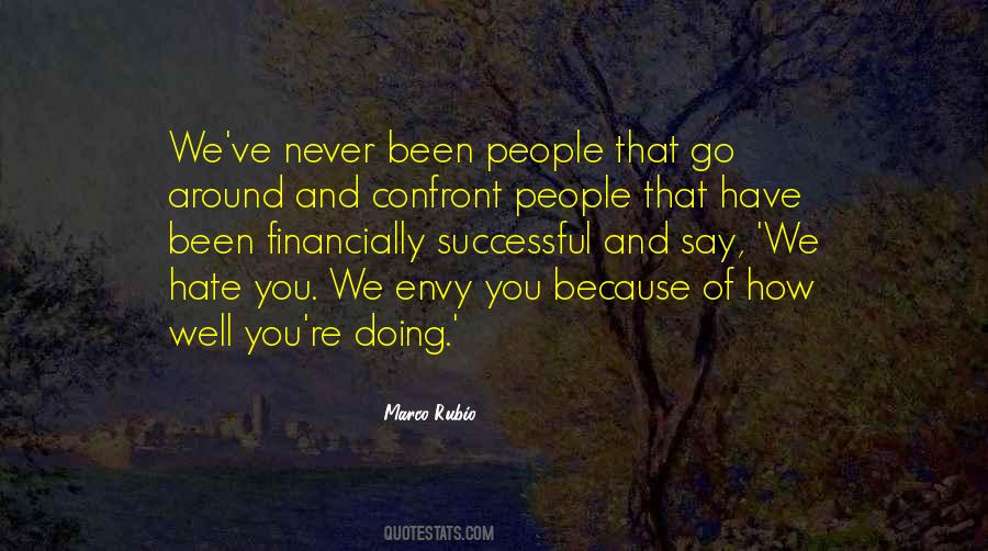 Hate And Envy Quotes #455399