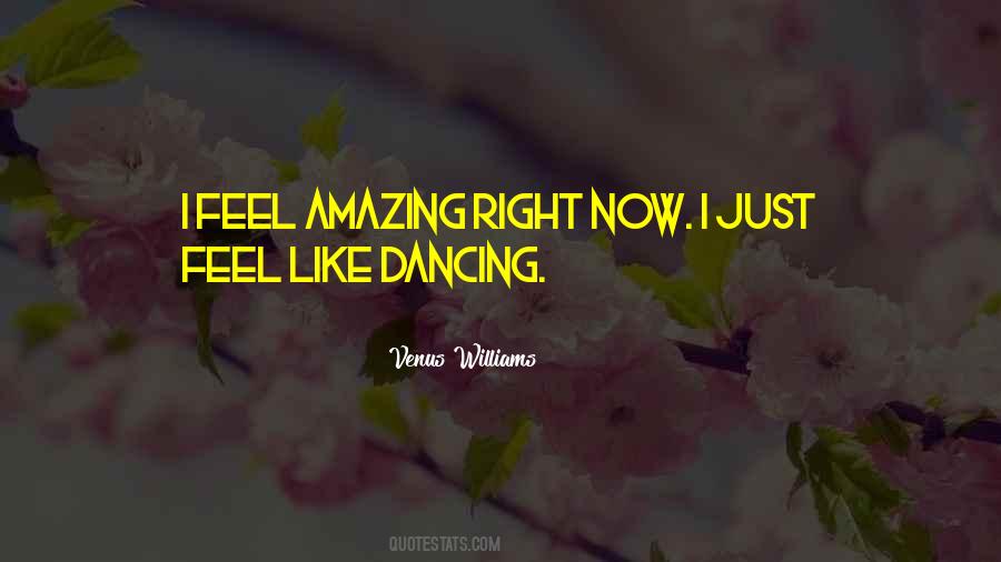 Feels Amazing Quotes #1731320