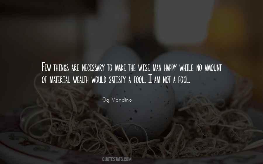 I Am Not A Fool Quotes #1023064
