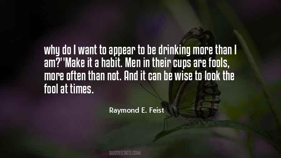 I Am Not A Fool Quotes #28170