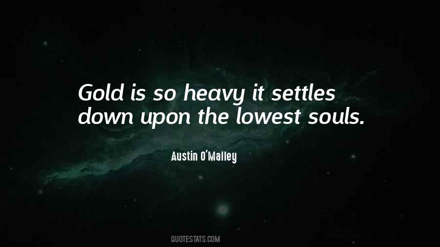Heavy Soul Quotes #1113205