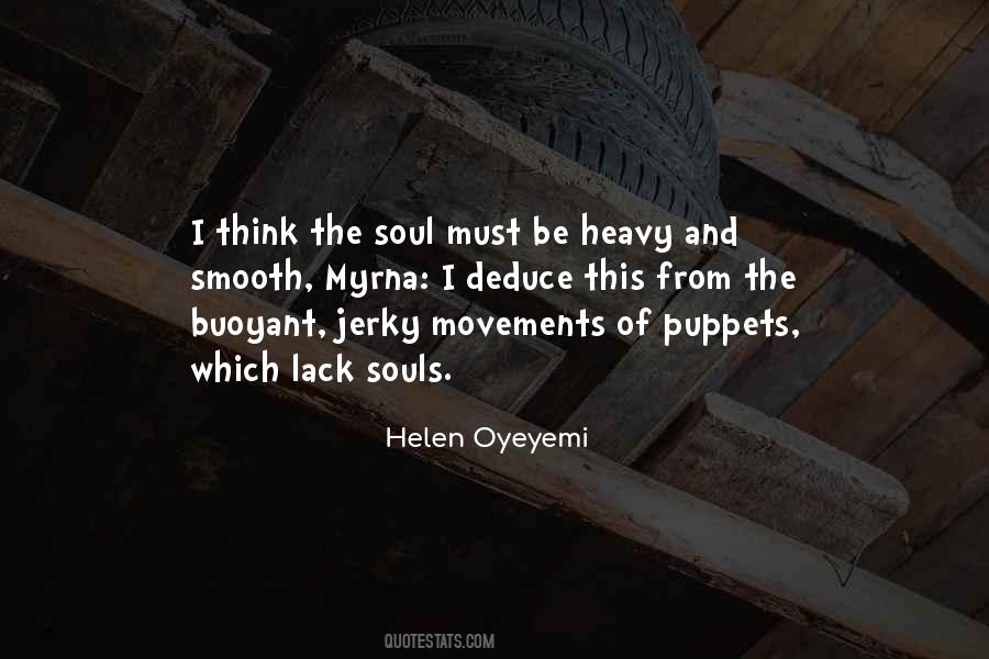 Heavy Soul Quotes #1630655