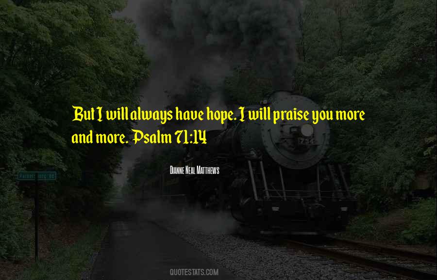 I Will Praise You Quotes #1378730