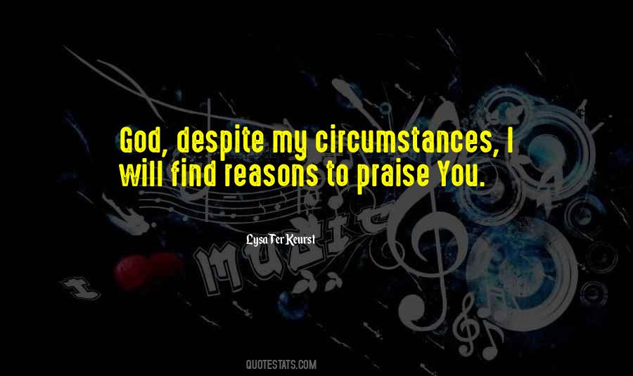 I Will Praise You Quotes #818788
