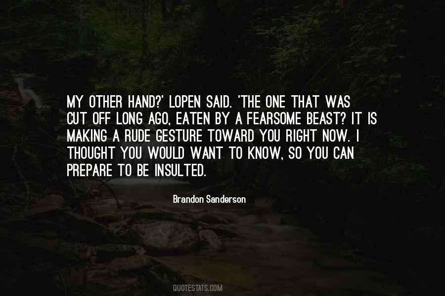 You Be Rude Quotes #1116258