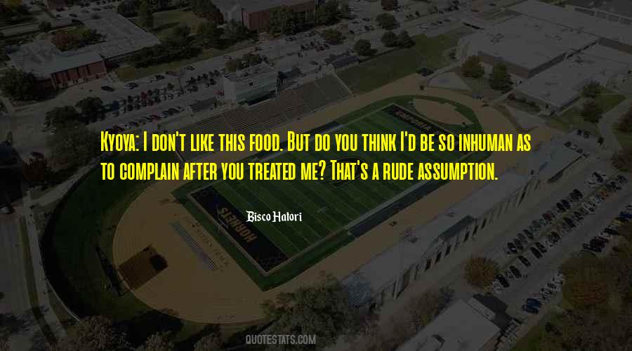 You Be Rude Quotes #1227059