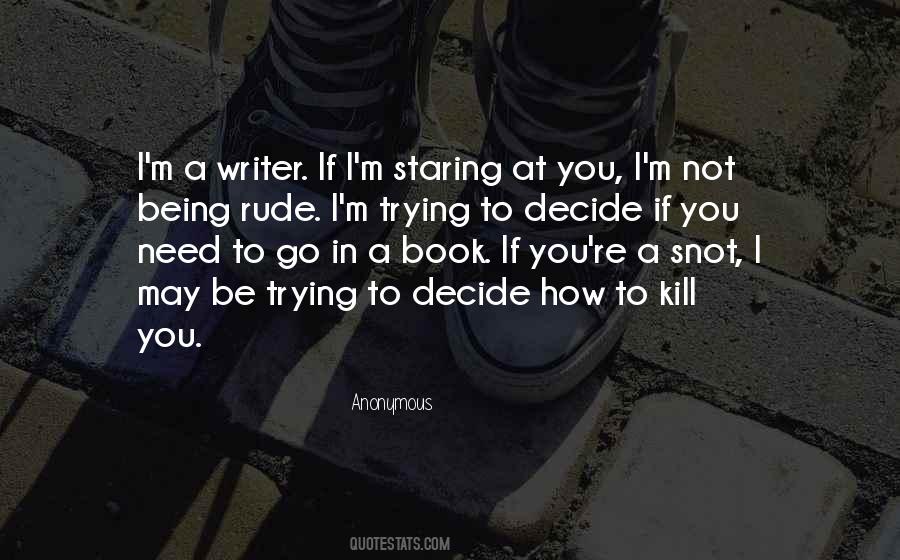 You Be Rude Quotes #1874988
