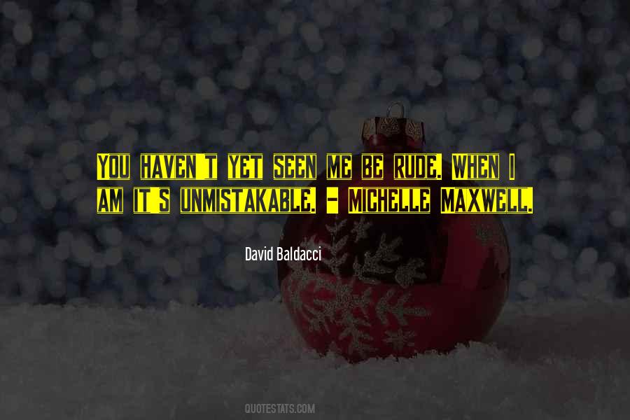 You Be Rude Quotes #206613