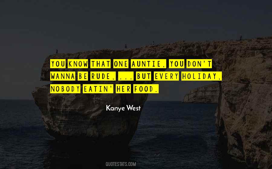 You Be Rude Quotes #707915