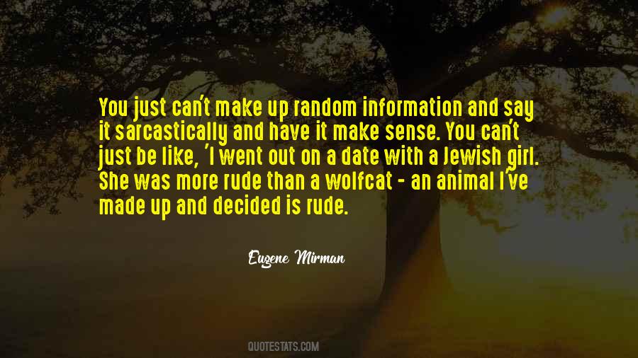 You Be Rude Quotes #876147