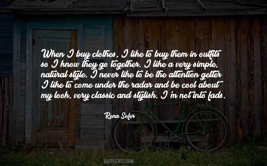 I Like My Style Quotes #1103434