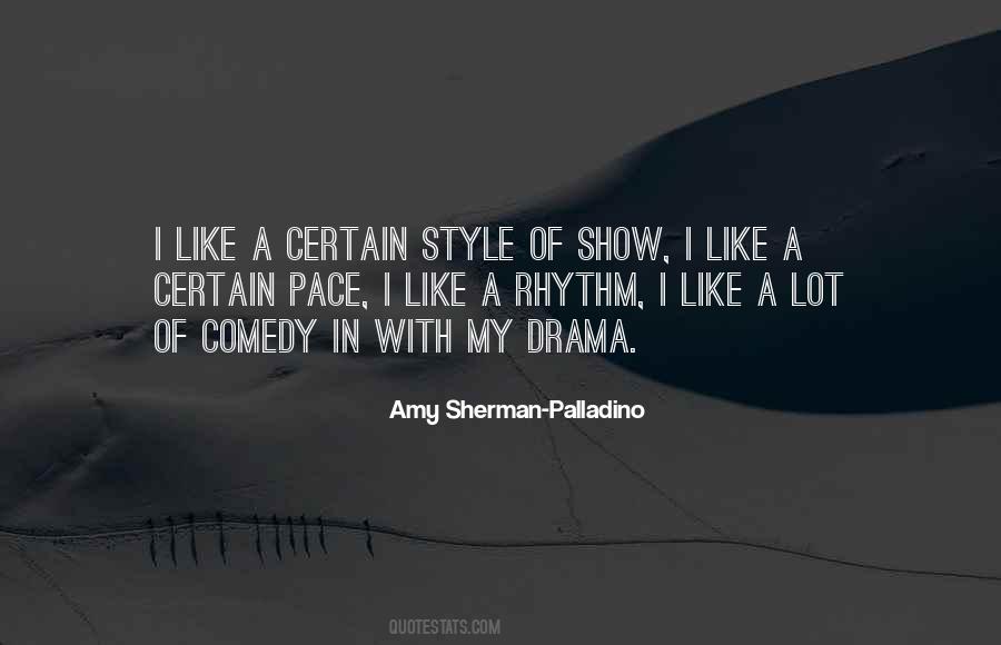 I Like My Style Quotes #1236304