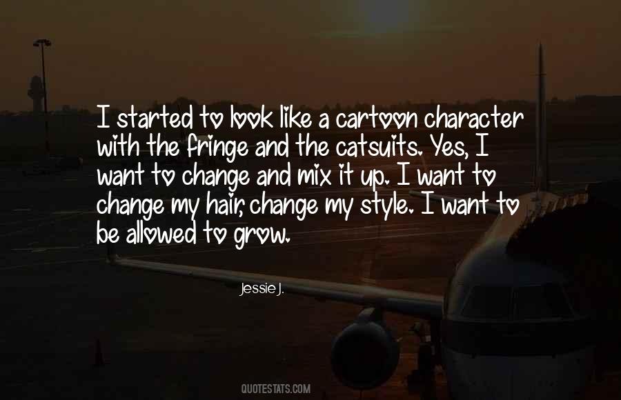 I Like My Style Quotes #1537304
