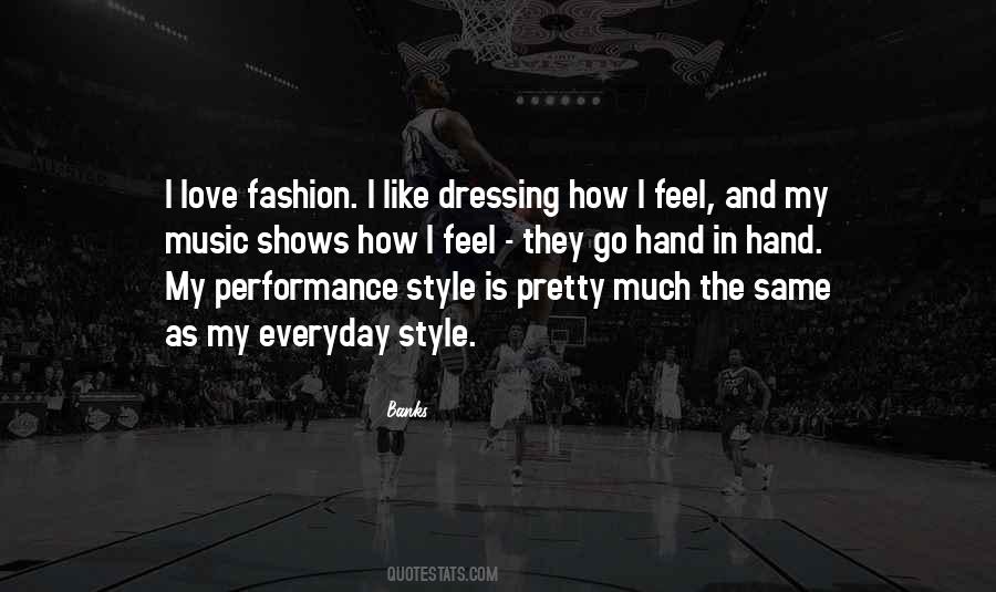 I Like My Style Quotes #1590590