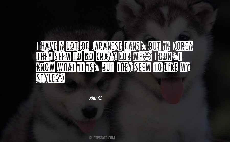 I Like My Style Quotes #175712