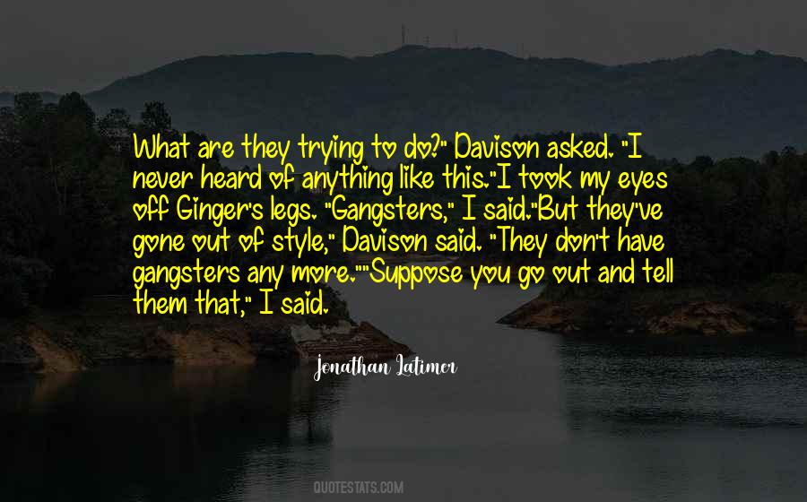I Like My Style Quotes #254383