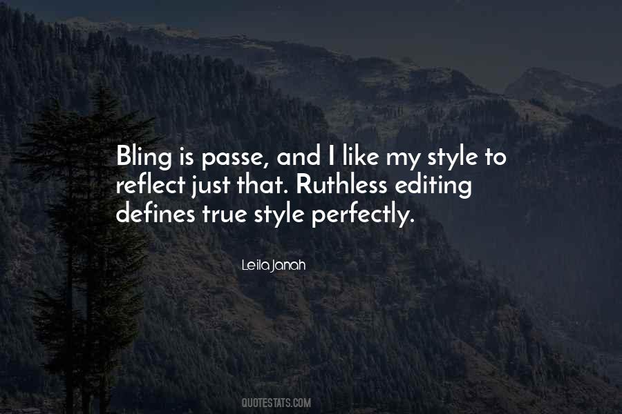 I Like My Style Quotes #447932