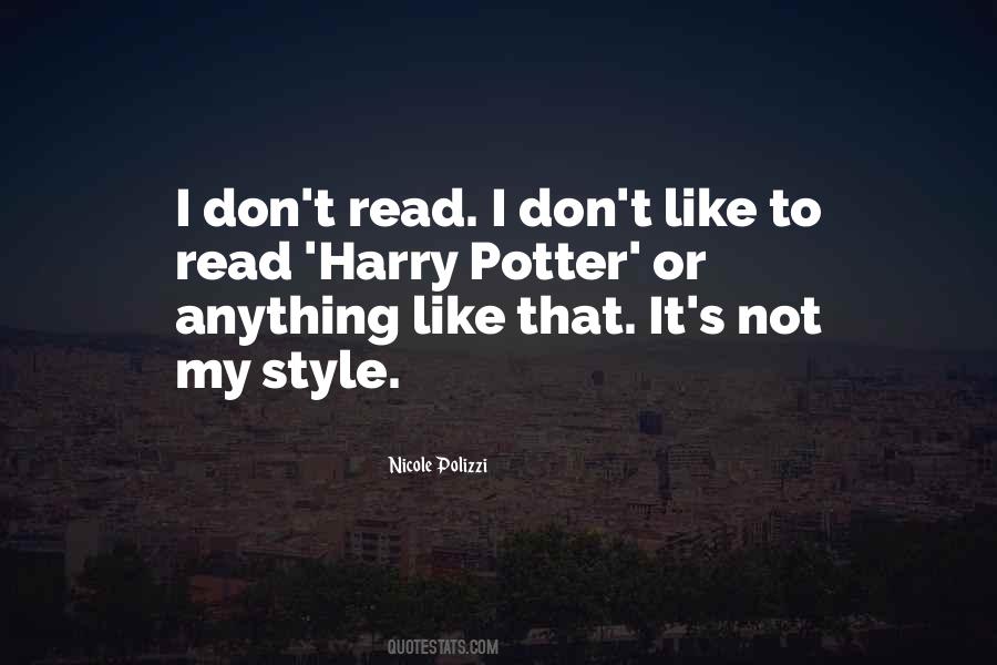 I Like My Style Quotes #644022