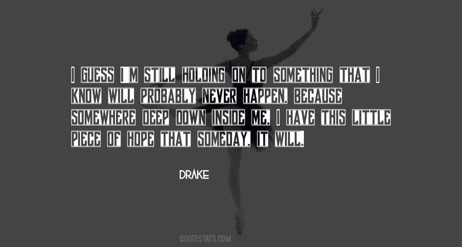 Still Holding On Quotes #1422557