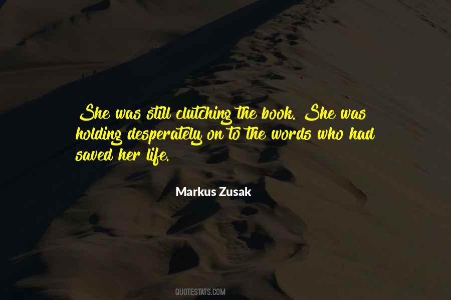 Still Holding On Quotes #452952