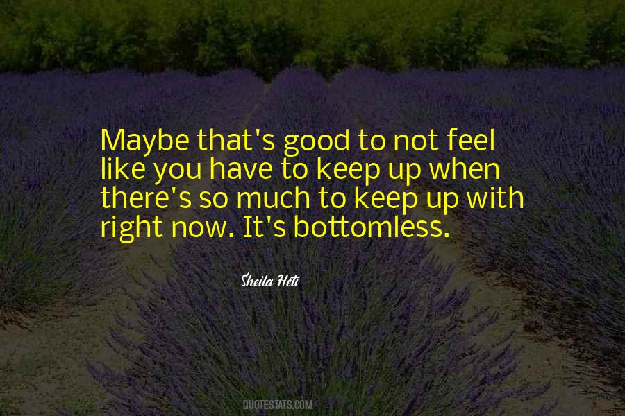 Feels So Right Quotes #501470