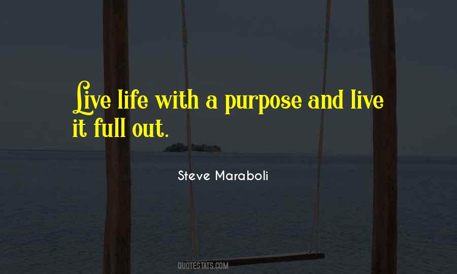 Purpose Motivational Quotes #1014796