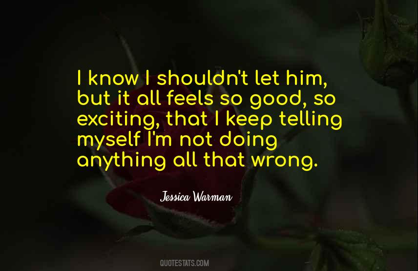 Feels Wrong Quotes #1043493