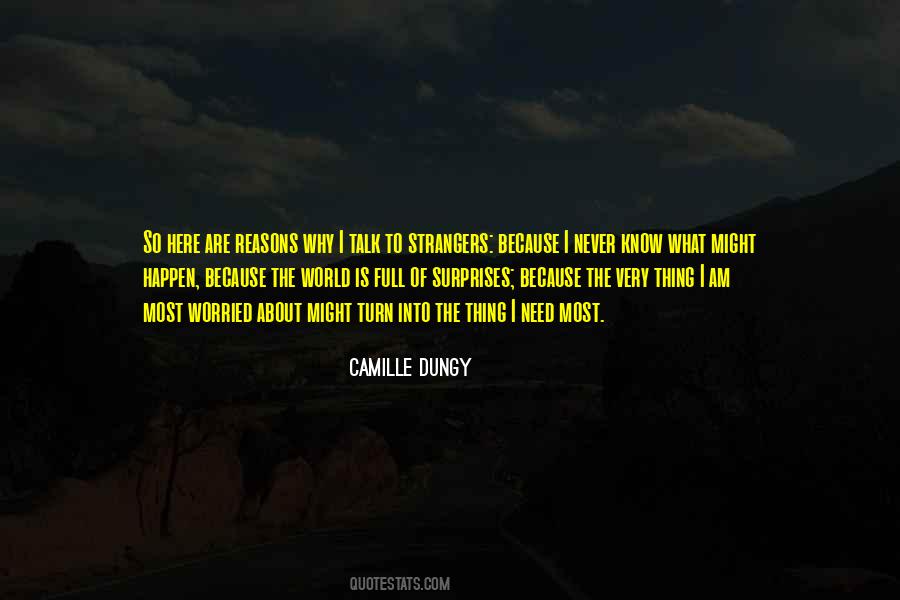 Why I Am Here Quotes #165273