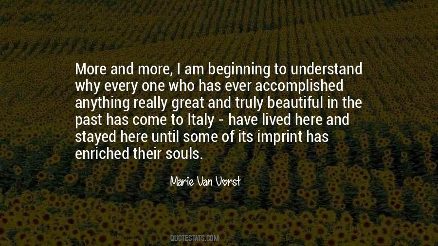 Why I Am Here Quotes #556556