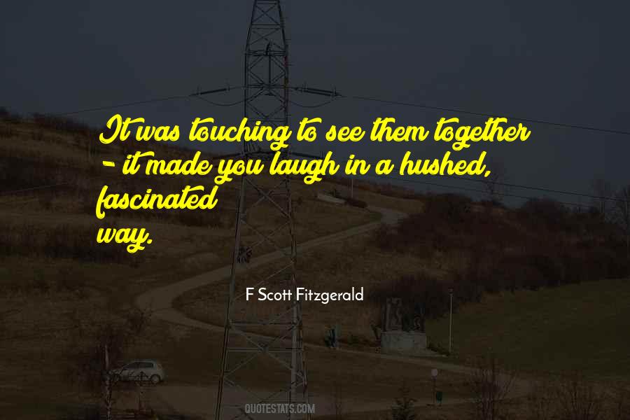 Feenin For You Quotes #1487070
