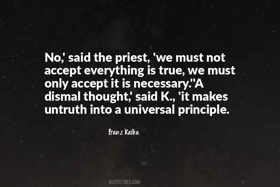 Is It True Is It Necessary Quotes #1015562