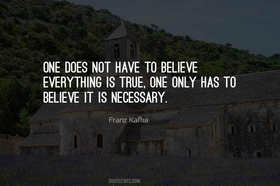 Is It True Is It Necessary Quotes #1034974