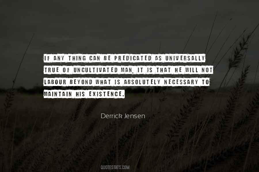 Is It True Is It Necessary Quotes #309096