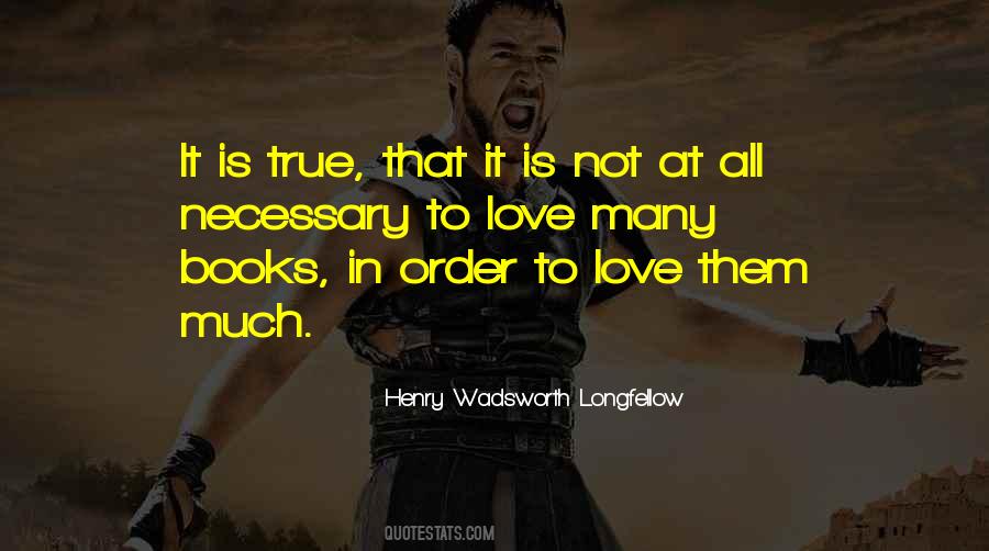 Is It True Is It Necessary Quotes #347689