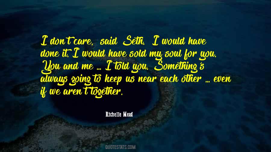 Each Other Love Quotes #52669