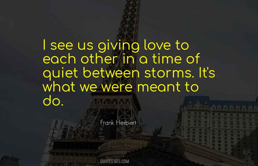 Each Other Love Quotes #83063