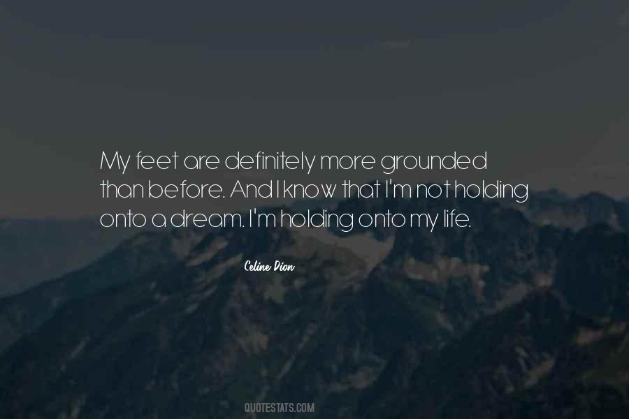 Feet Grounded Quotes #1391191