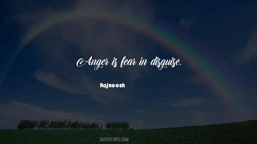 Anger Is Fear In Disguise Quotes #390836