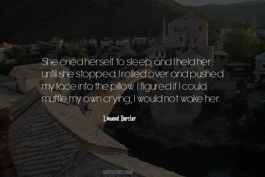I Could Not Sleep Quotes #1655973