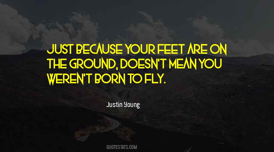 Feet On Ground Quotes #948860