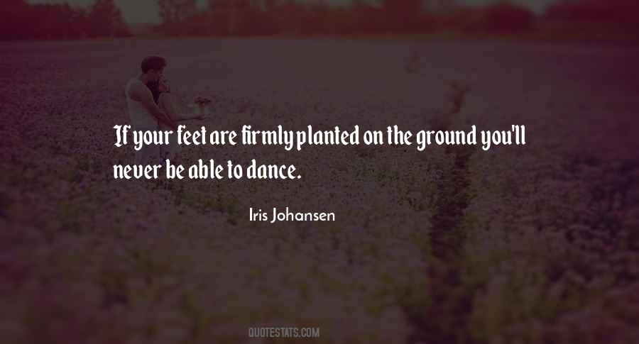 Feet Planted Quotes #480890