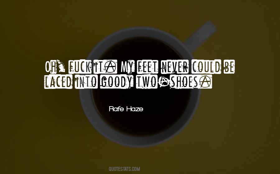 Feet Shoes Quotes #994921