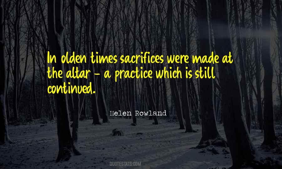 Sacrifices Have To Be Made Quotes #1551621