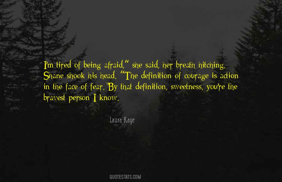 Face Fear Quotes #413105