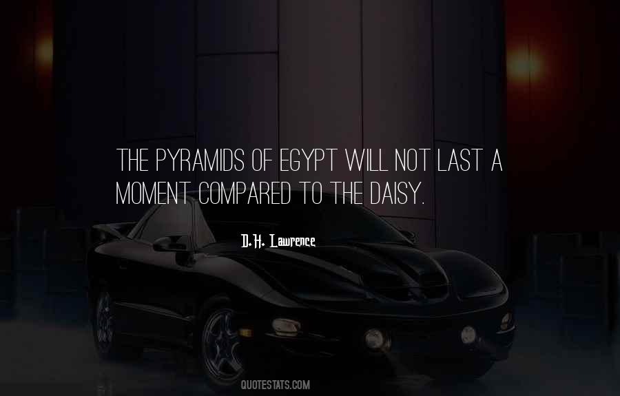 Pyramids Of Egypt Quotes #1281331