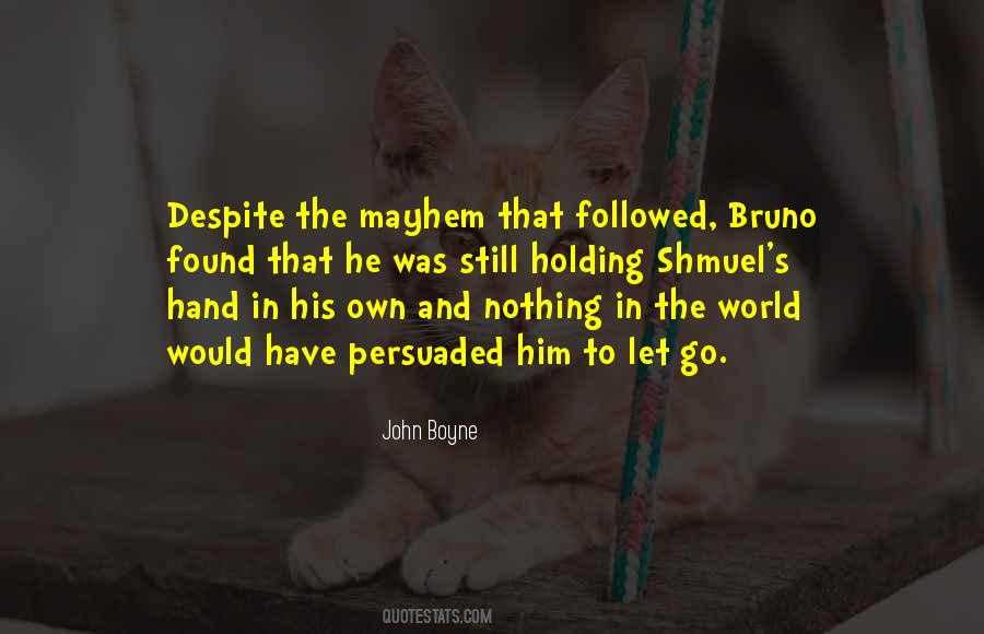 Have To Let Him Go Quotes #1319933